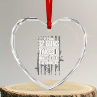 Funny Government 2nd Amendment Heart Crystal Glass Ornament If I Had 12 Guns And The Government Takes 6 Vintage American Flag