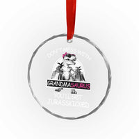 Funny Grandma Dinosaur Crystal Glass Ornament Dont Mess With Grandmasaurus Youll Get Jurasskicked - Wonder Print Shop