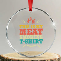 Funny Grilling BBQ Crystal Glass Ornament This Is My Meat Smoking Shirt Retro Fork Father's Day - Wonder Print Shop