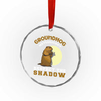Funny Groundhog Day Crystal Glass Ornament Groundhog Meteorology Respect The Shadow - Wonder Print Shop