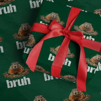 Funny Groundhog Wrapping Paper Roll Ground Hog Meme Lover Bruh Groundhog Day - Wonder Print Shop