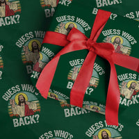 Funny Guess Who Is Back Jesus Easter Christian Wrapping Paper Roll