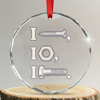 Funny Handyman Mechanic Adult Humor Crystal Glass Ornament I Screw I Nut I Bolt Rebus Hardware Innuendo Offensive Joke