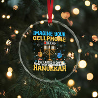 Funny Hanukkah Crystal Glass Ornament Imagine Cellphone Was At 10 Percent TS09
