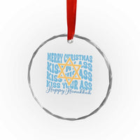 Funny Hanukkah Crystal Glass Ornament Kiss My Ass Kiss His Ass Kiss Your Ass TS09