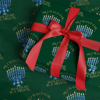 Funny Hanukkah Wrapping Paper Roll All I Want For Chanukkah Is A Miracle - Wonder Print Shop