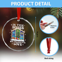 Funny Hanukkah Xmas Crystal Glass Ornament In This House We Celebrate Love Chrismukkah TS11