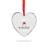 Funny Heart Crystal Glass Ornament We Can Leave The Christmas Lights Up 'Til January Merry Xmas Lights - Wonder Print Shop
