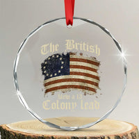 Funny Historical Crystal Glass Ornament The British Blew A Thirteen Colony Lead Patriotic Humor - Wonder Print Shop