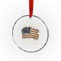 Funny Historical Crystal Glass Ornament The British Blew A Thirteen Colony Lead Patriotic Humor TS10
