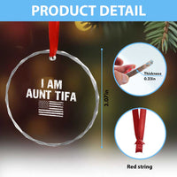 Funny I Am Aunt Tifa Crystal Glass Ornament Political Satire Vintage American Flag - Wonder Print Shop