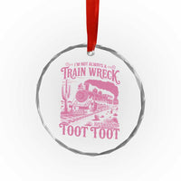 Funny I Am Not Always A Train Wreck Just Kidding Toot Toot Crystal Glass Ornament Pink Train - Wonder Print Shop