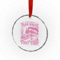 Funny I Am Not Always A Train Wreck Just Kidding Toot Toot Crystal Glass Ornament Pink Train TS11
