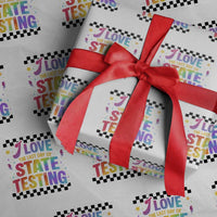 Funny I Love The Last Day Of State Testing Wrapping Paper Roll Retro Rainbow Test Day Celebration Teacher Student