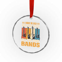 Funny I May Be Old But I Got To See All The Cool Bands Crystal Glass Ornament Guitar TS11