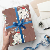 Funny I Went To A White Elephant Party And All I Got Was This Stupid Wrapping Paper Roll - Wonder Print Shop