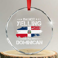 Funny I'm Not Yelling I Am Just Dominican Crystal Glass Ornament Vintage DR Flag TS10