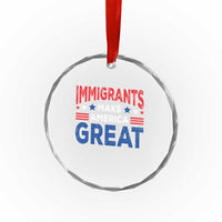 Funny Immigrants Make America Great Crystal Glass Ornament Stars Stripes - Wonder Print Shop