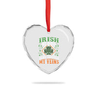 Funny Irish Blood Runs Through My Veins Heart Crystal Glass Ornament Irish Pride Shamrock - Wonder Print Shop