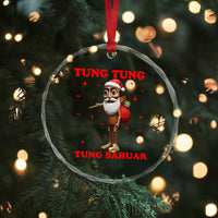 Funny Italian Brainrot Christmas Crystal Glass Ornament Tung Tung Tung Sahur Meme TS14