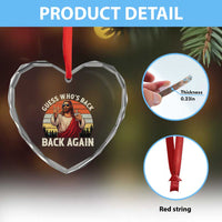 Funny Jesus Easter Heart Crystal Glass Ornament Guess Who's Back? Back Again Easter