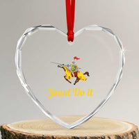 Funny Joust Do It Medieval Knight Horse Graphic Heart Crystal Glass Ornament Jousting Renaissance Faire Parody
