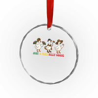 Funny Just A Free Silly Goose Crystal Glass Ornament Juneteenth Freedom Day