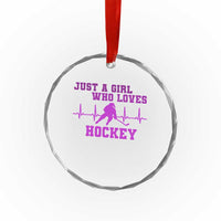 Funny Just A Girl Who Loves Hockey Crystal Glass Ornament Gift For Women TS12