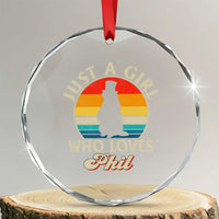 Funny Just A Girl Who Loves Phil Groundhog Crystal Glass Ornament Punxsy Woodchuck Day Lover - Wonder Print Shop