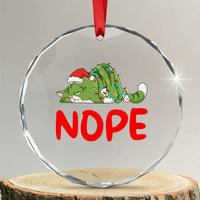 Funny Lazy Cat Christmas Crystal Glass Ornament Nope Not Today - Wonder Print Shop