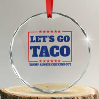 Funny Let's Go Taco Crystal Glass Ornament Tacos for President Humor TS02