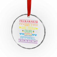 Funny LGBT Xmas Crystal Glass Ornament Don't We Now Our Gay Apparel Rainbow Unicorn TS11