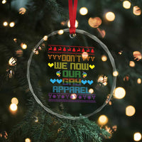 Funny LGBT Xmas Crystal Glass Ornament Don't We Now Our Gay Apparel Rainbow Unicorn TS11
