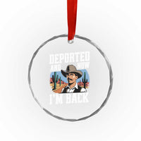 Funny Mexican Cowboy Crystal Glass Ornament Now I'm Back Retro Vintage Desert TS02