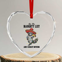Funny Mexican Racoon Taco Christmas Heart Crystal Glass Ornament On The Naughty List And I Regret Nothing - Wonder Print Shop