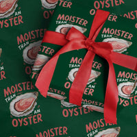 Funny Moister Than An Oyster Wrapping Paper Roll Shucking Inappropriate Adult Humor - Wonder Print Shop