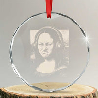 Funny Mona Lisa Wearing Headphones Bass Face Meme Crystal Glass Ornament Funny Classical Fine Art Parody Music Producer Graphic