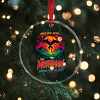 Funny Mothman Crystal Glass Ornament Have You Seen The Mothman Terror From The Skies Cryptid Legends