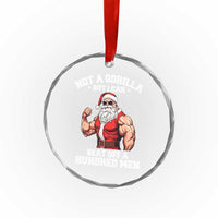 Funny Muscle Santa Crystal Glass Ornament Not A Gorilla But I Can Beat Off 100 Men Bodybuilder Christmas - Wonder Print Shop