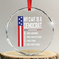 Funny My Cat Is A Democrat Crystal Glass Ornament Lazy Cat Political Humor
