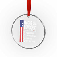 Funny My Cat Is A Democrat Crystal Glass Ornament Lazy Cat Political Humor