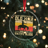 Funny Native American Crystal Glass Ornament Never Underestimate An Old Man Native American - Wonder Print Shop