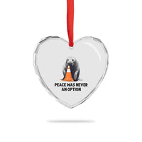 Funny Neil the Seal Peace Was Never An Option Meme Heart Crystal Glass Ornament Chaotic Southern Elephant Seal Traffic Cone