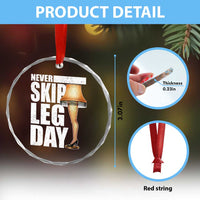 Funny Never Skip Leg Day Christmas Movie Crystal Glass Ornament Italian Leg Lamp - Wonder Print Shop