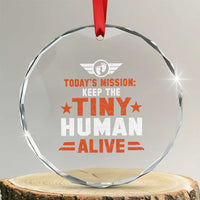 Funny New Dad Crystal Glass Ornament First Time Father Grandpa Keep Tiny Human Alive TS10
