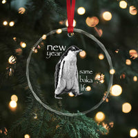 Funny New Year Same Baka Life Sarcastic Penguin Crystal Glass Ornament Otaku Humor Core Cringe Meme - Wonder Print Shop