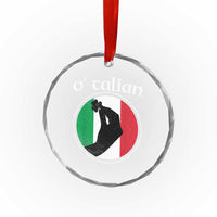 Funny O'Talian Crystal Glass Ornament St Patrick's Day Italian Pinched Fingers Shamrock - Wonder Print Shop