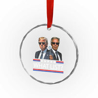 Funny Political Conspiracy Parody Crystal Glass Ornament What List Men in Black Meme TS02