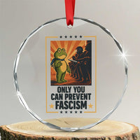 Funny Portland Frog Protest Crystal Glass Ornament Only You Can Prevent Fascism Gift - Wonder Print Shop