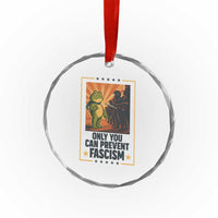 Funny Portland Frog Protest Crystal Glass Ornament Only You Can Prevent Fascism Gift TS12